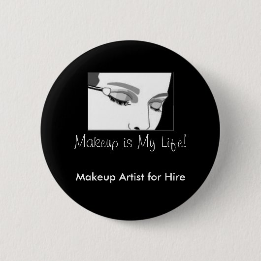 D002, Make-up ist mein Leben! , Maskenbildner für Button (Vorderseite)