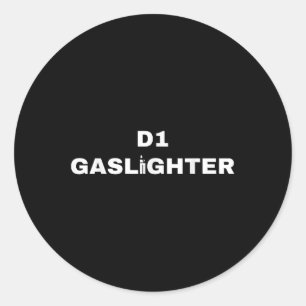 D1 Gaslighter Runder Aufkleber