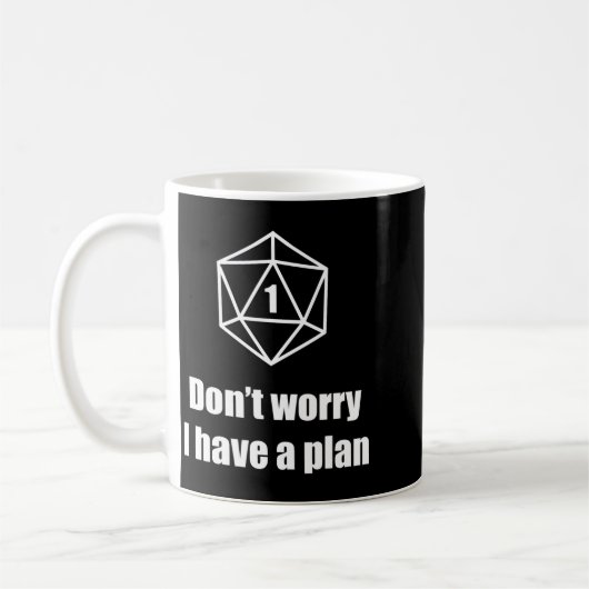 D20 Fail Dont Worry I Have A Plan  Kaffeetasse (Links)