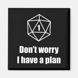 D20 Fehlschlag Keine Sorge Ich Habe Einen Plan Magnet