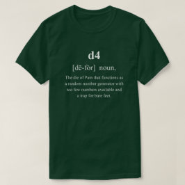 d4 Lustiger Spielwürfel Definition mit weißem Text T-Shirt