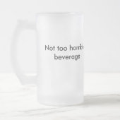 D6G nicht zu schreckliches Getränk - mattiert Mattglas Bierglas (Links)