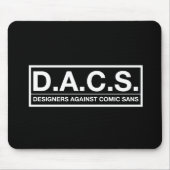 D.A.C.S. Designer gegen Comic ohne Mousepad (Vorne)