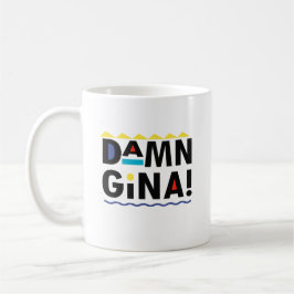 D A M N GINA KAFFEETASSE
