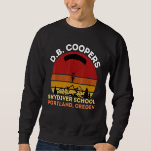 D B Cooper Fallschirmschule Portland Oregon 1 Sweatshirt