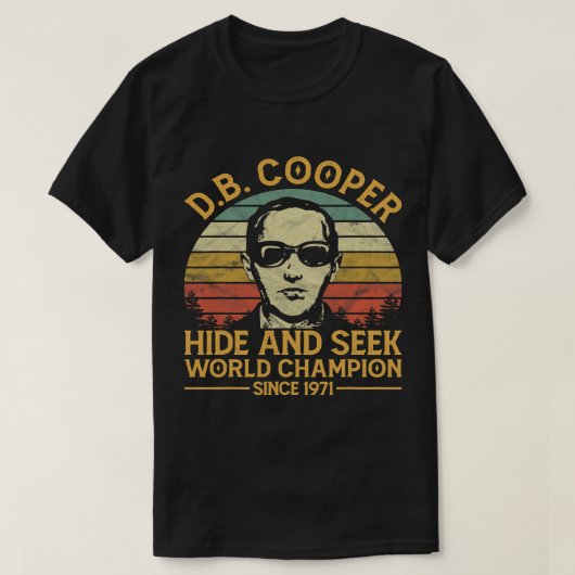 D.B. Coopers verbergen und suchen seit 1971 den Me T-Shirt (Design vorne)