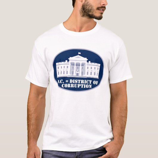 D.C. = Bezirk von Korruption T-Shirt (Vorderseite)