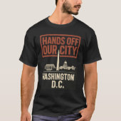 D.C. Hände weg von unserer Stadt T-Shirt (Vorderseite)