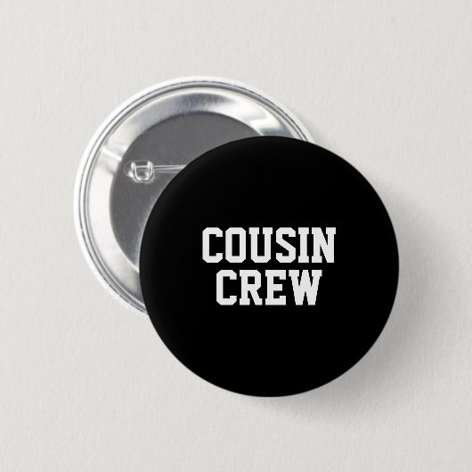 D Cousin Crew Matching Family _1  Button (Vorne & Hinten)