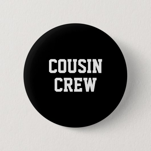 D Cousin Crew Matching Family _2 Button (Vorderseite)