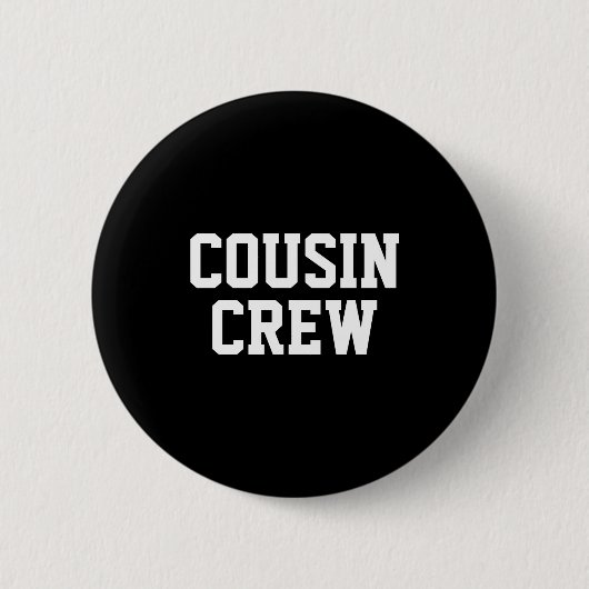 D Cousin Crew passende Familie Button (Vorderseite)