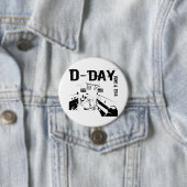 D-DAY 6. Juni 1944 Button (Beispiel)