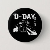D-DAY 6. Juni 1944 Button (Vorderseite)