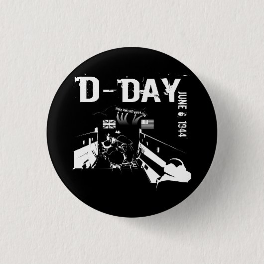 D-DAY 6. Juni 1944 Button (Vorderseite)