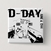 D-DAY 6. Juni 1944 Button (Vorderseite)