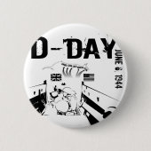 D-DAY 6. Juni 1944 Button (Vorderseite)