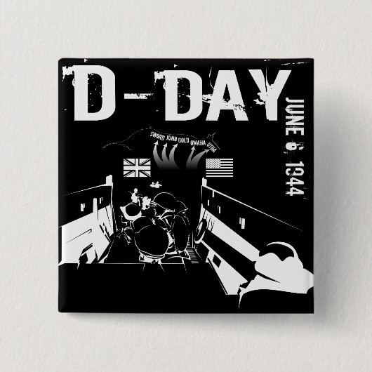D-DAY 6. Juni 1944 Button (Vorderseite)