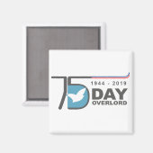D-Day Overlord 1944 2019 Magnet (Vorderseite/Rückseite)
