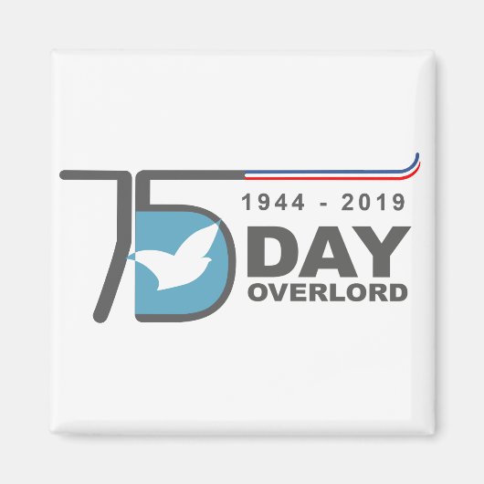 D-Day Overlord 1944 2019 Magnet (Vorne)