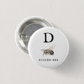 "D" Digger Bee Button (Vorne & Hinten)
