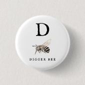 "D" Digger Bee Button (Vorderseite)