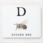 "D" Digger Bee Mousepad (Vorne)