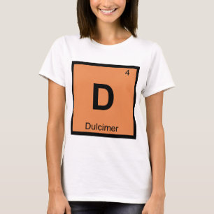 D - Dulcimer Music Chemistry Periodic Table Symbol T-Shirt