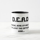 D.E.A.D EMS dunkle Spaß-Tasse Tasse (Zentrum)