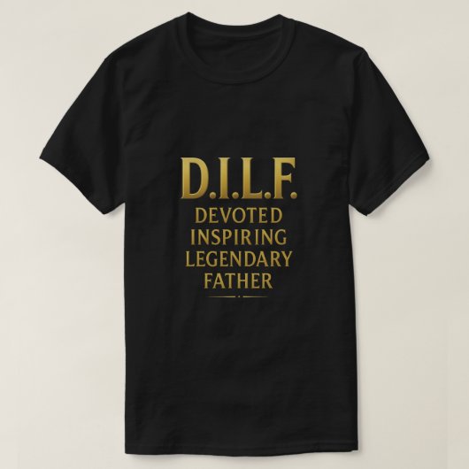 D.I.L.F. - Legendary Pater T-Shirt Design (Design vorne)
