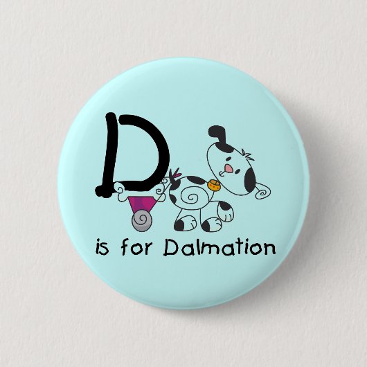 D ist für Dalmation T-Shirts und Geschenke Button (Vorderseite)
