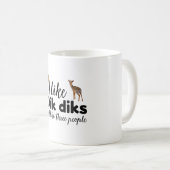 D ist für Dik Dik Kaffeetasse (VorderseiteRechts)