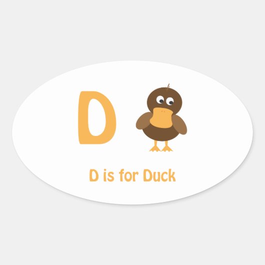 D ist für Duck Ovaler Aufkleber (Vorderseite)