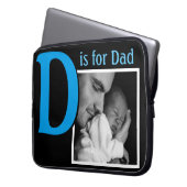 D ist für Vater Laptopschutzhülle (Vorderseite Links)