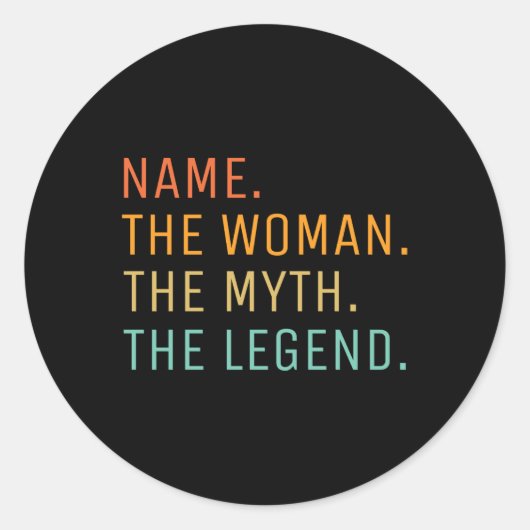 D Name The Woman The Myth The Legend T Shirt  Runder Aufkleber (Vorderseite)