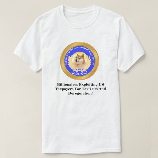 D.O.G.E. Department of Government Exploitation T-Shirt (Design vorne)