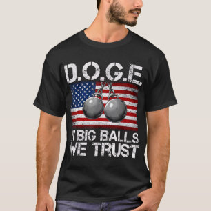 D.o.z.B. im Großen und Ganzen vertrauen wir dem Fu T-Shirt