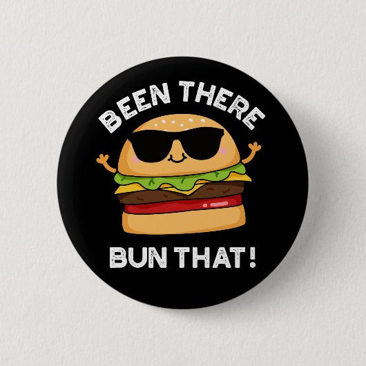 Da Bun, dass lustige Burger Pun Dark BG Button (Vorderseite)