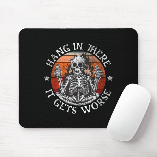 Da drin wird es schlimmer _ sarkastisches Skelett Mousepad (Mit Mouse)