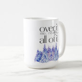 Da drüben. Das alles. mit Bäumen Kaffeetasse (VorderseiteRechts)