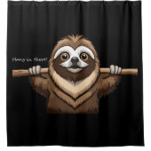 Da einhängen": Sloths ermutigende Worte Duschvorhang (Vorderseite)