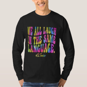 Da Englischlehrer Wir lachen alle in der gleichen T-Shirt