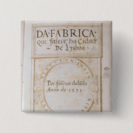 DA Fabrica que falece ha Cidade de Lysboa' Button (Vorderseite)