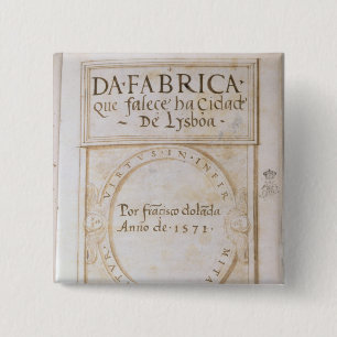 DA Fabrica que falece ha Cidade de Lysboa' Button