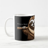 "Da hängen": Sloths ermutigende Worte Kaffeetasse (Links)