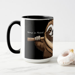 "Da hängen": Sloths ermutigende Worte Tasse