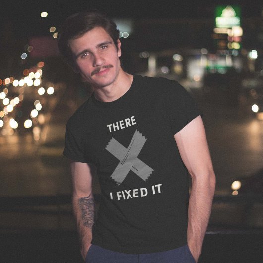 Da. Ich habe es repariert. T-Shirt