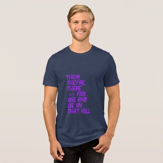 Da, Ihr / Dein, Du bist T-Shirt Tri-Blend Shirt (Vorderseite voll)