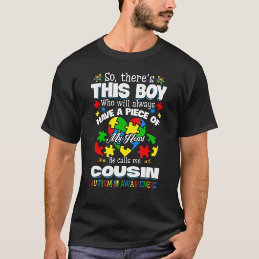 Da ist dieser Junge, den er mich Cousin Autismus H T-Shirt (Vorderseite)