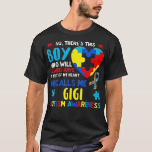 Da ist dieser Junge, den er mich Gigi GG Autismus T-Shirt