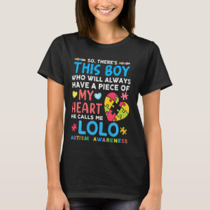 Da ist dieser Junge, den er mich Lolo Autismus Bew T-Shirt